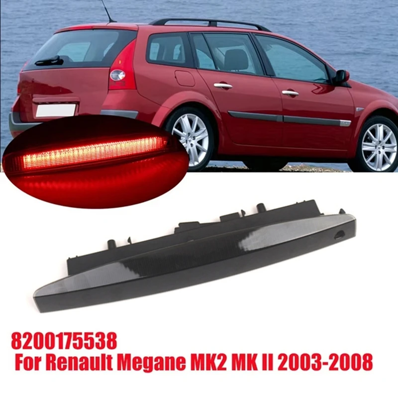 Car High Brake Light LED 3RD Third Brake Light For Renault Megane MK2 MK II 2003-2008 Tail Light 8200175538