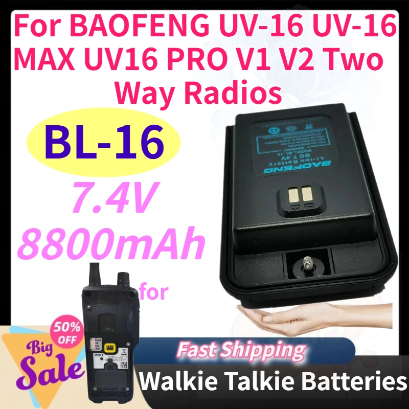 New BL-16 8800mAh 7.4V Walkie Talkie Batteries for BAOFENG UV-16 MAX UV16 PRO V1 V2 Two Way Radios Rechargeable Battery