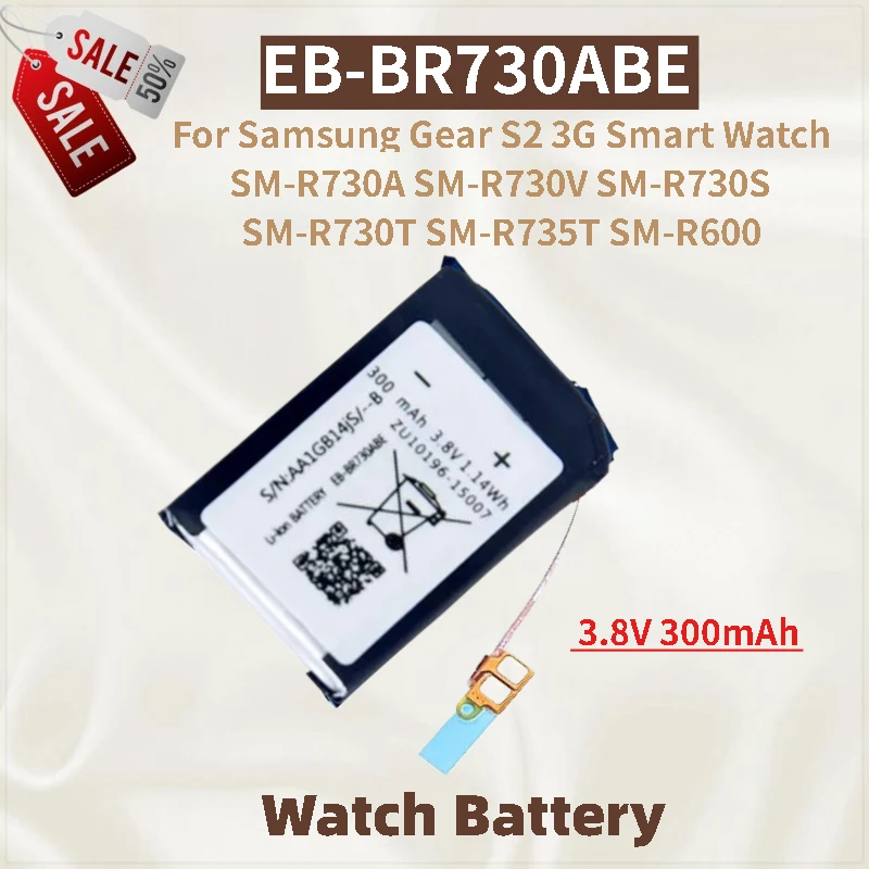 

EB-BR730ABE Watch Battery 3.8V 300mAh For Samsung Gear Sport SM-R600 S2 3G SM-R730A R730T R735T R730V R730S New High Quality