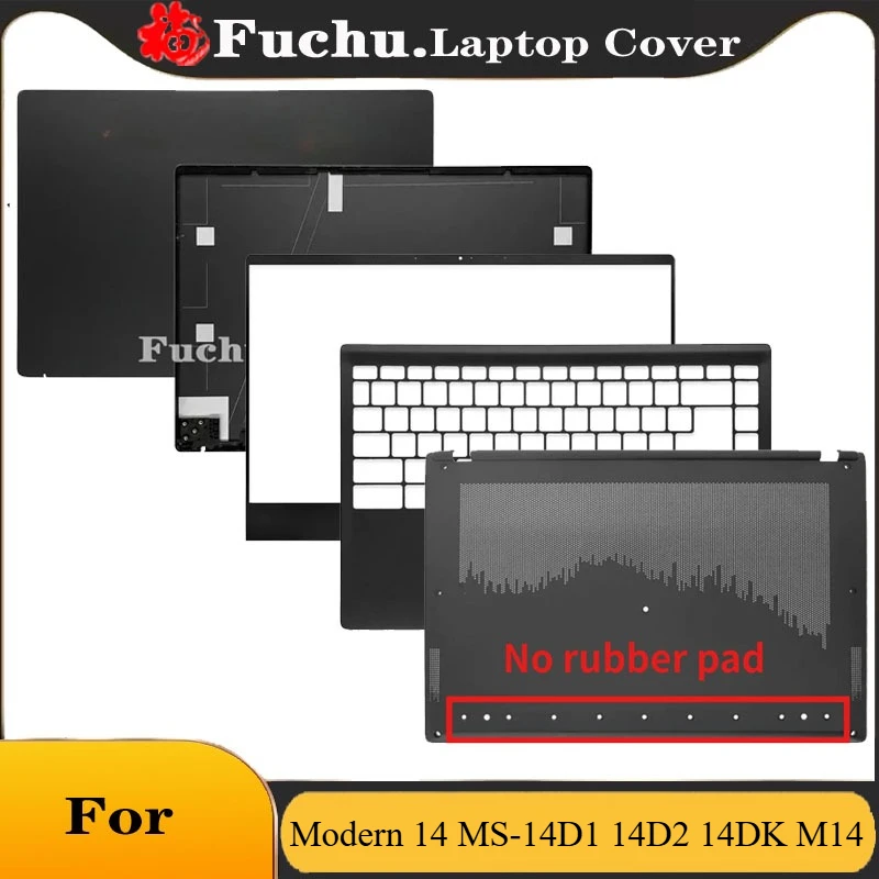 LCD Back Cover/Front Bezel/Palmrest/Bottom Case/Hinges cover For MSI Modern 14 MS-14D1 14D2 14DK M14 Laptop Top  Case Black