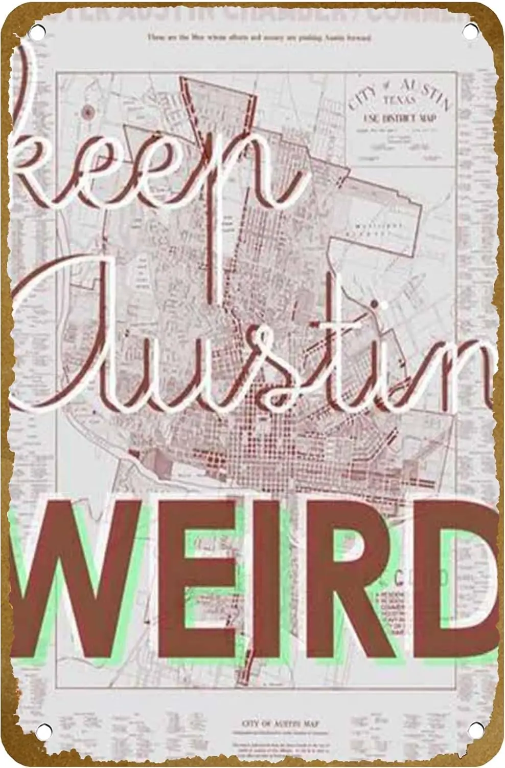 Keep Austin Weird - 1939, Austin Chamber of Commerce, Texas, United States MapFeatured Categories Exclusive Products Poster sign
