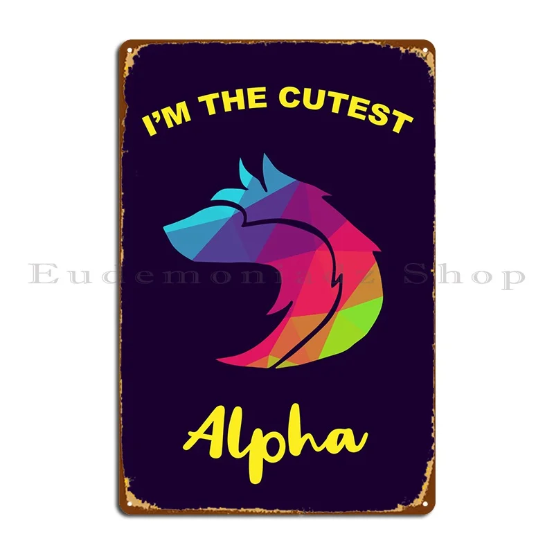 Cute Alpha Wolf 8 Metal Plaque Poster Bar Kitchen Wall Decor Personalized Living Room Tin Sign Poster