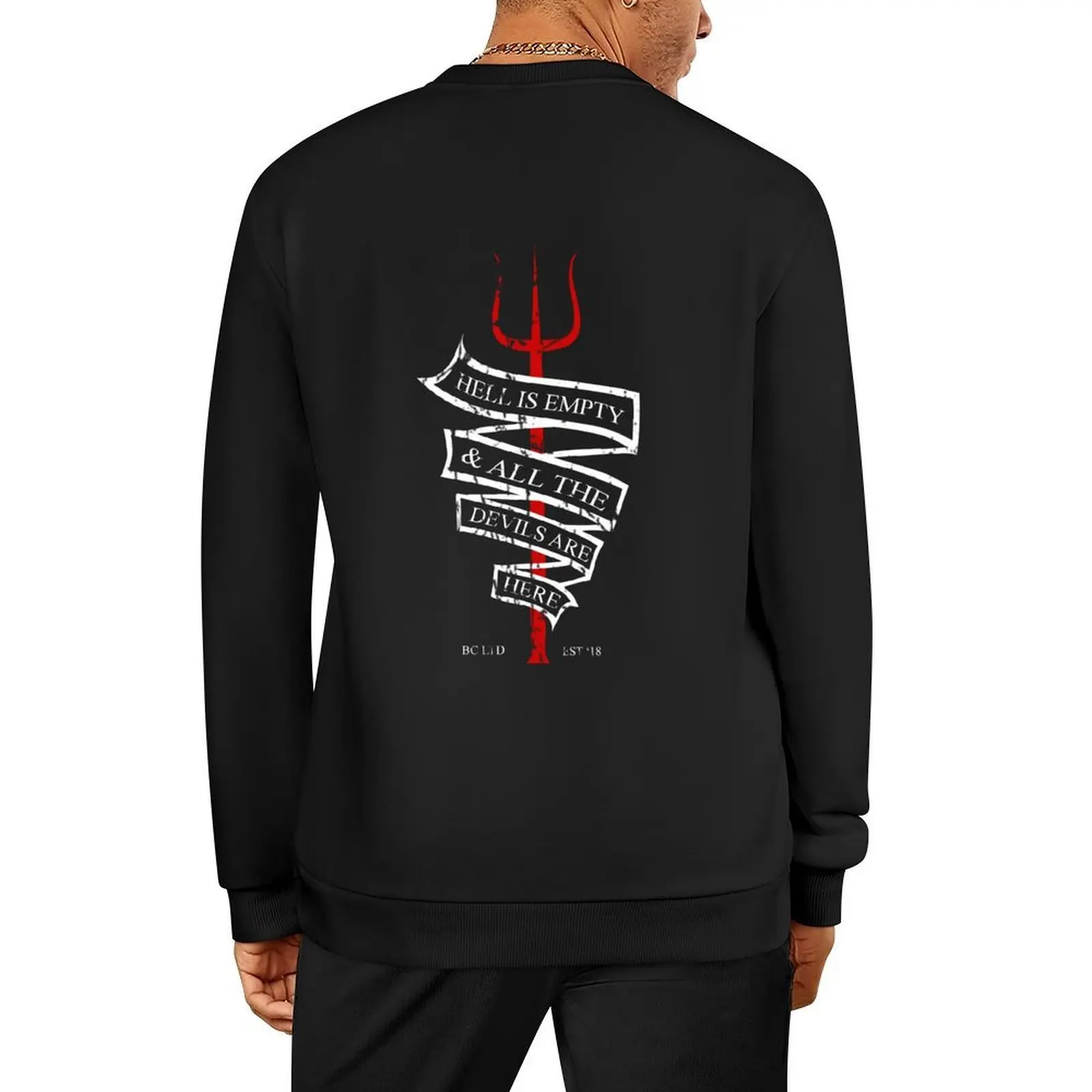 

Hell Is Empty And All The Devils Are Here - William Shakespeare Quotes Pullover clothes for men mens clothing sweatshirt male