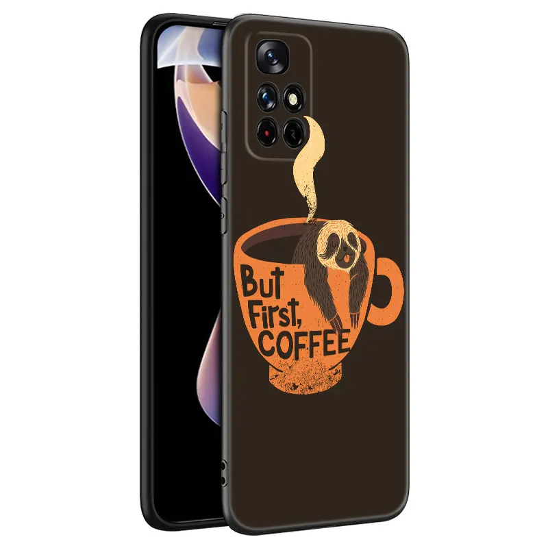 Ok But First Coffee Black Silicone Phone Case For Xiaomi Redmi Note 10 11 11S 12 13 4G 8 9 11T Pro 5G Plus 8T 9S 10S 12S