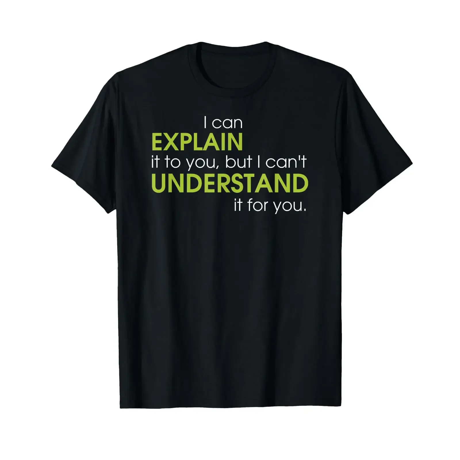 I can explain it to you but can't understand for T Shirt vintage Washed fashion Top For Everyday Wear designer clothes