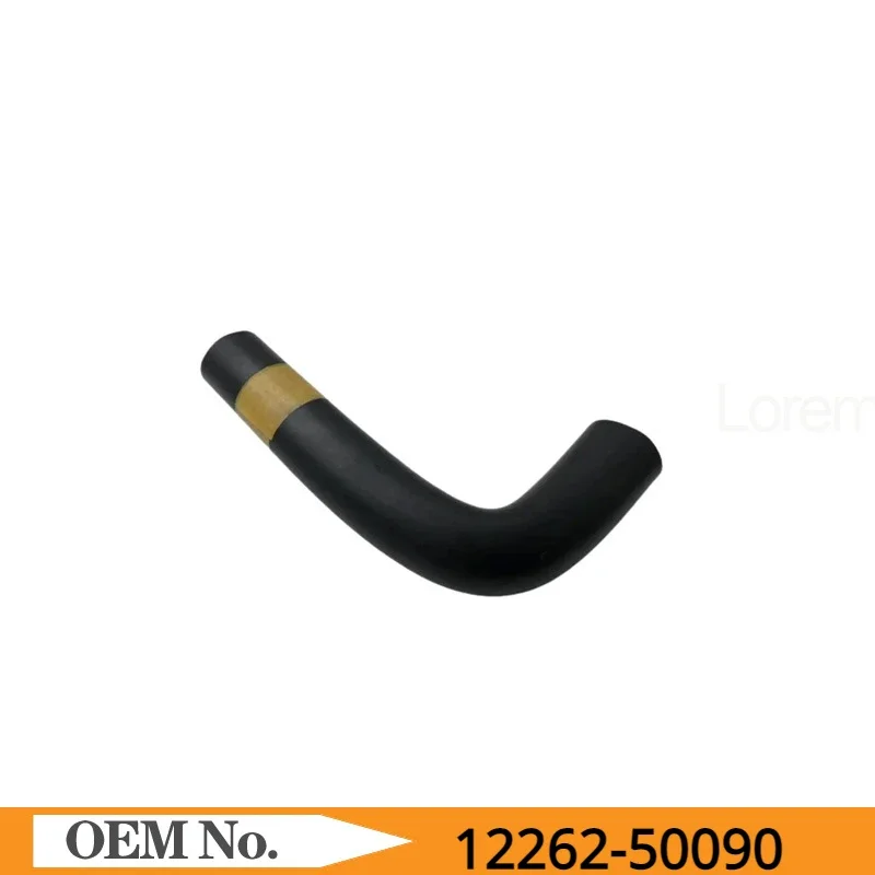 12262-50090 1226250090 ngine exhaust return hose No. 2 FOR TOYOTA  CROWN LEXUS GS300/350/430   LS430 SC430