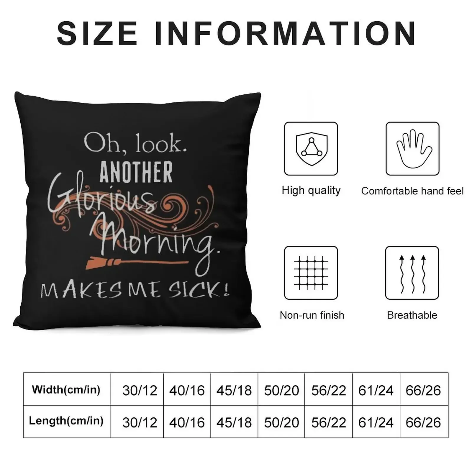 Oh, Look. Another Glorious Morning. Makes Me Sick! Throw Pillow pillowcases for sofa cushions Ornamental Pillow pillow