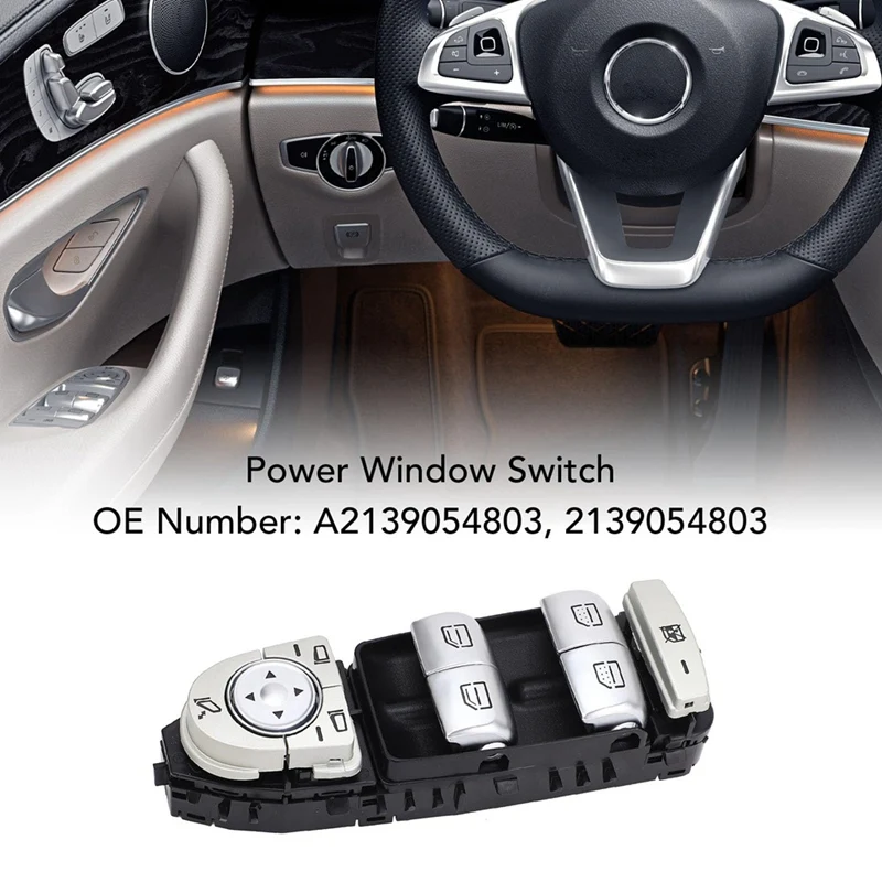 Super Sale Power Window Control Switch 2139054803 A2139054803 for Mercedes-Benz E-Class E200 E250 E300 E400 E500 E550 E43 W213