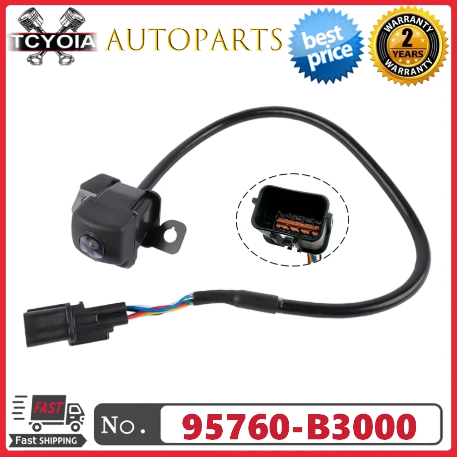 Rear Backup Reverse Parking Camera 95760-B3000 95760B3000 For 2013-2017 Hyundai MISTRA