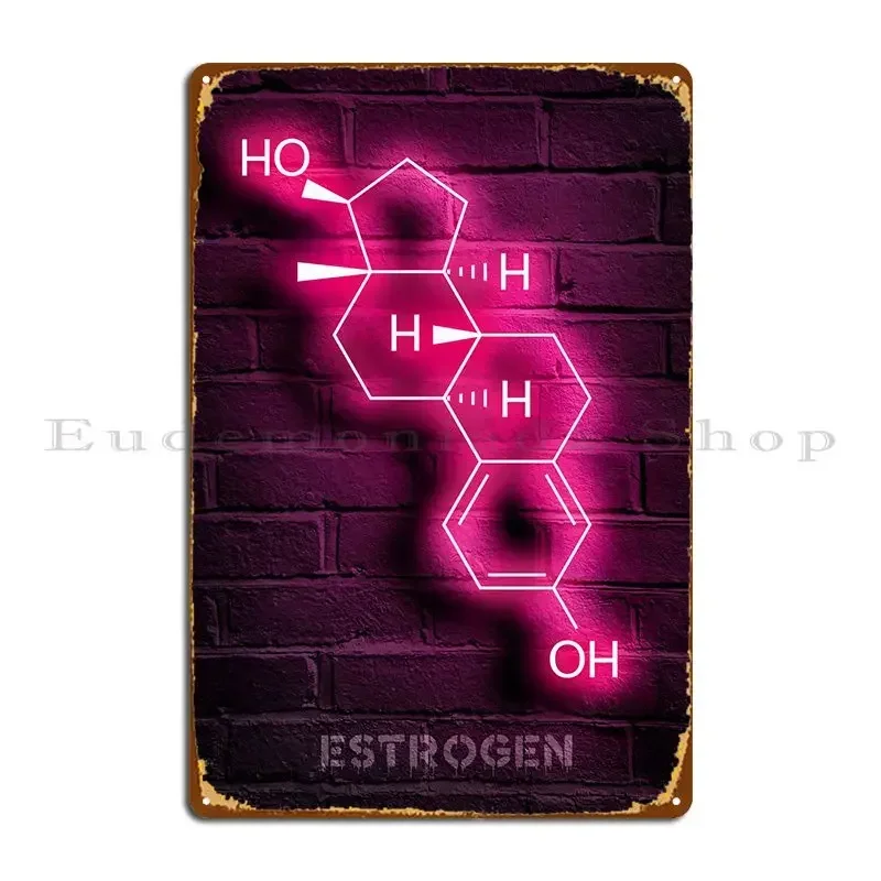 Estrogen Neon Molecule Metal Sign Printed Pub Home Cinema Garage Tin Sign Poster