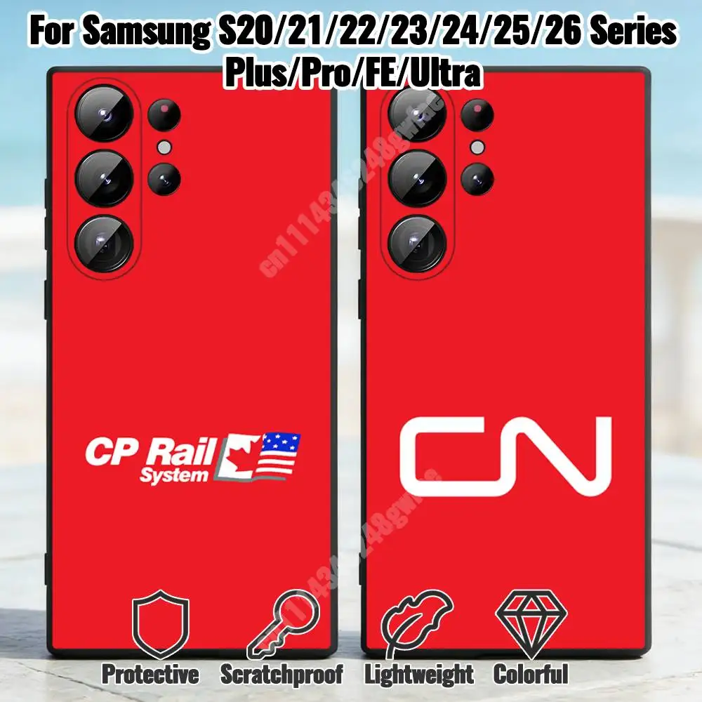 Canadian P-Pacific N-National Railway Phone Case for Samsung Galaxy S21 S22 S23 Ultra Plus S24 S25 S26 FE Lite TPU Protector
