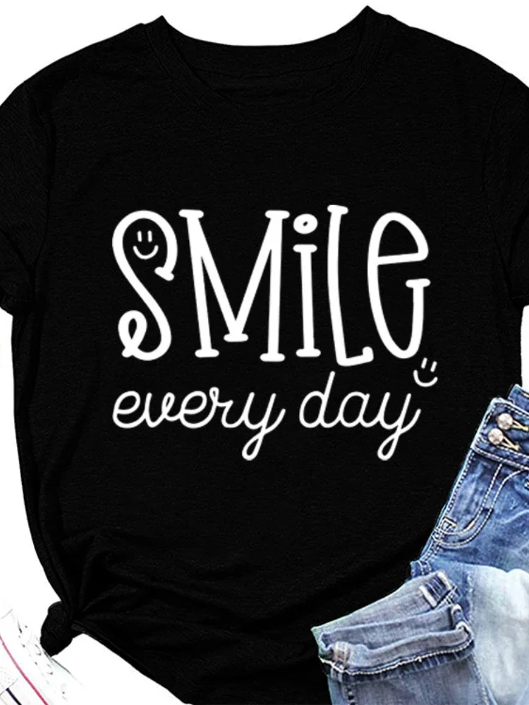 

Smile Every Day Print Women T Shirt Short Sleeve O Neck Loose Women Tshirt Ladies Tee Shirt Tops Camisetas Mujer