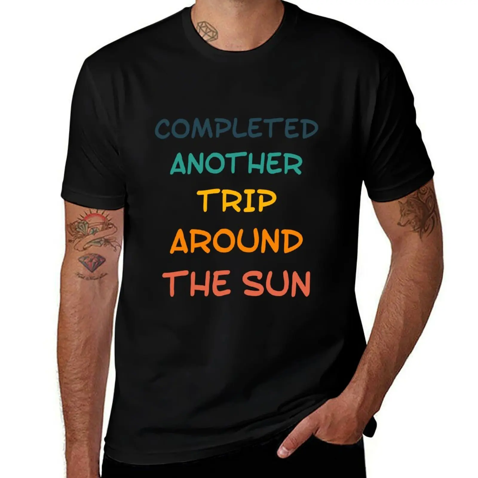 

Completed Another Trip Around The Sun t shirt T-Shirt hippie clothes vintage clothes croswit shirt man workout shirts for men