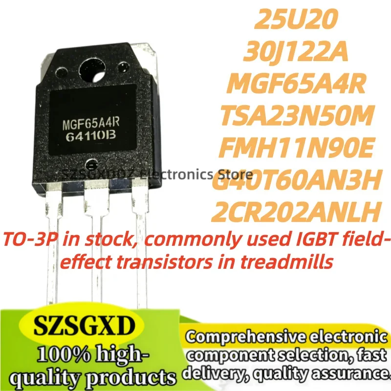 5pcs New MGF65A4R CRG40T60AN3H G40T60AN3H FMH11N90E 30J122A GT30J122A 2CR202ANLH 25U20 TSA23N50M TO-3P MOSFET, In Stock
