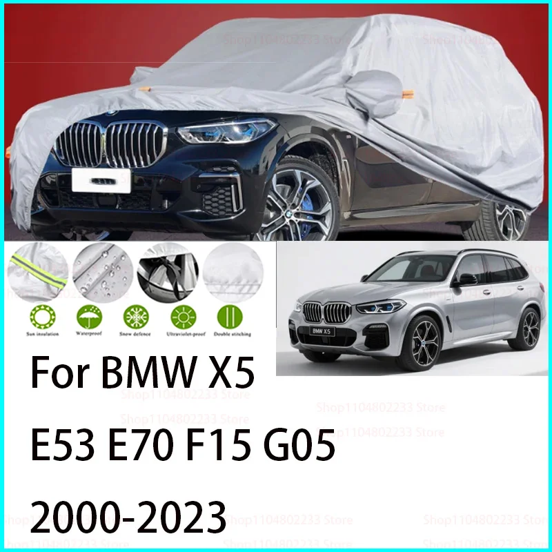 

For BMW X5 E53 E70 F15 G05 2000-2023 Protection Full Car Covers Snow Cover Sunshade Waterproof Dustproof Exteriorcar Accessories