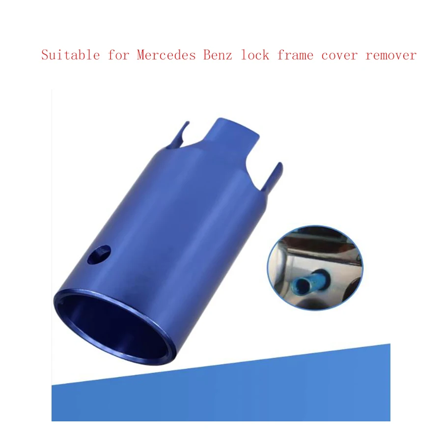 Suitable For Mercedes-Benz Lock Removal Tool Mercedes-Benz Lock Outer Frame Sleeve Disassembler Sleeve