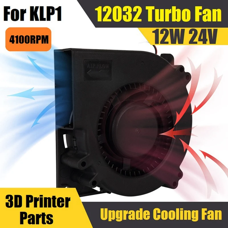 12032 For KLP1 Upgrade Cooling Fan 12W 24V 4100RPM Turbo Blower Fans 3D Printer Spare Parts