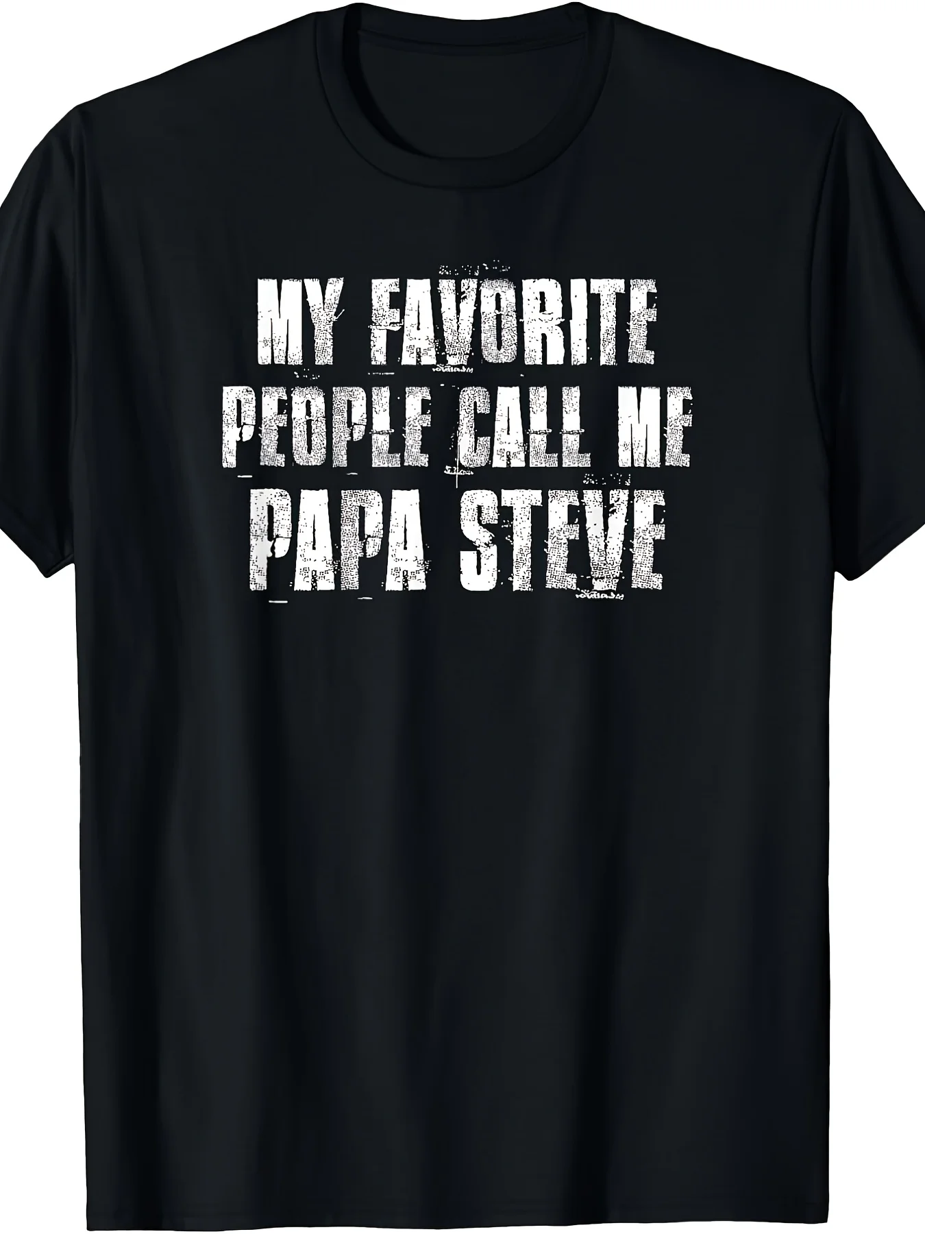 Funny Steve Saying Tshirt Vintage Crew Neck Slight Stretch Fabric Regular Fit Allseason Perfect for Adults Top for Daily Activities Crew Neck Drop Shoulder Versatile Plus Size0Retro Casual Short-sleeved T-shirt with a Round Neck and Printed Pattern