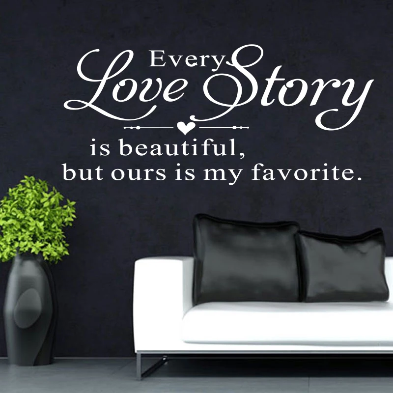 كل قصة حب جميلة، ولكننا المفضلة لدي - ملصقات حائط من الفينيل المنحوتة، حروف، اقتباسات، ملصقات نصية، ديكور منزلي