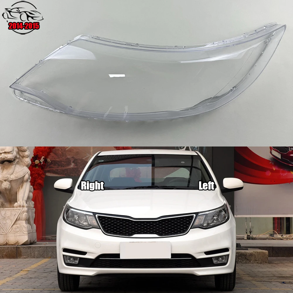 

For Kia K2 2014 2015 Headlamp Transparent Cover Lamp Shade Headlight Shell Lens Plexiglass Replace Original Lampshade