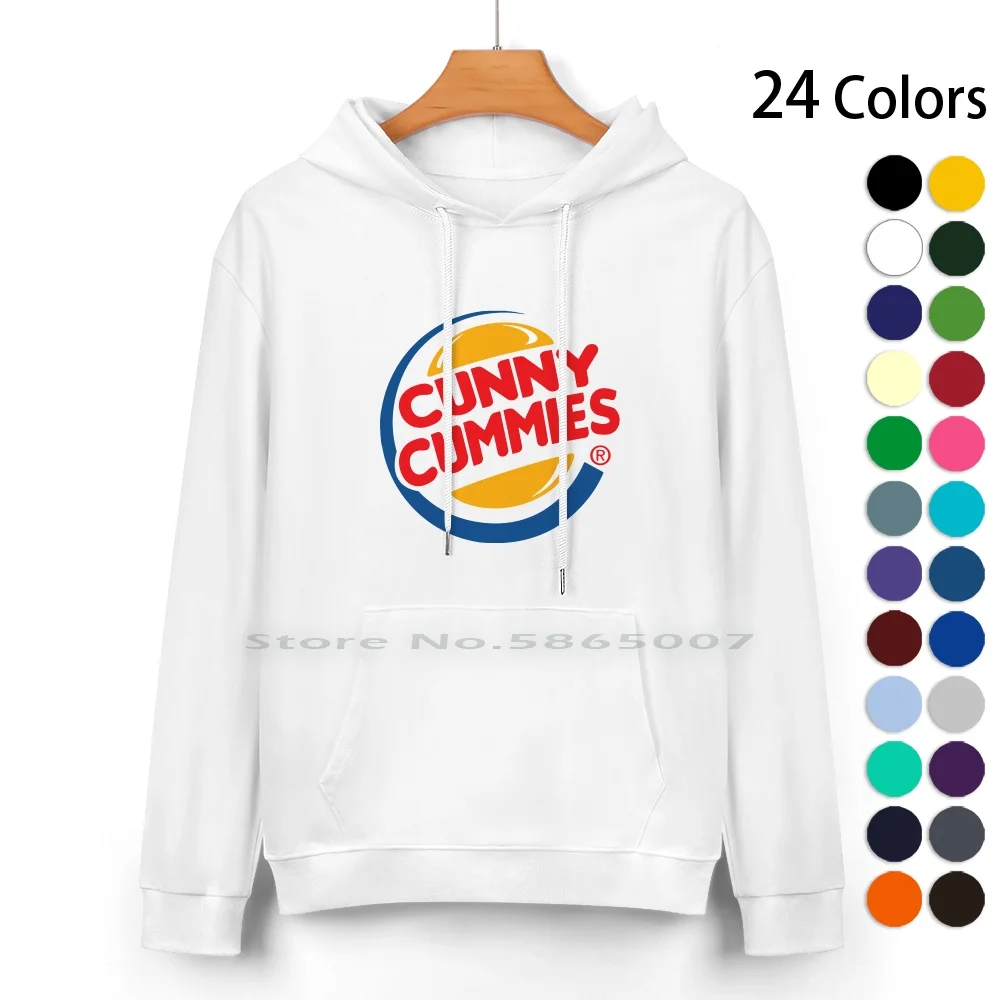 Cunny Cummies? Cotton Hoodie Sweater 24 Colors Shitpost Cunny Cummies Vagina Pussy Burger King Have It Your Way Im Lovin It