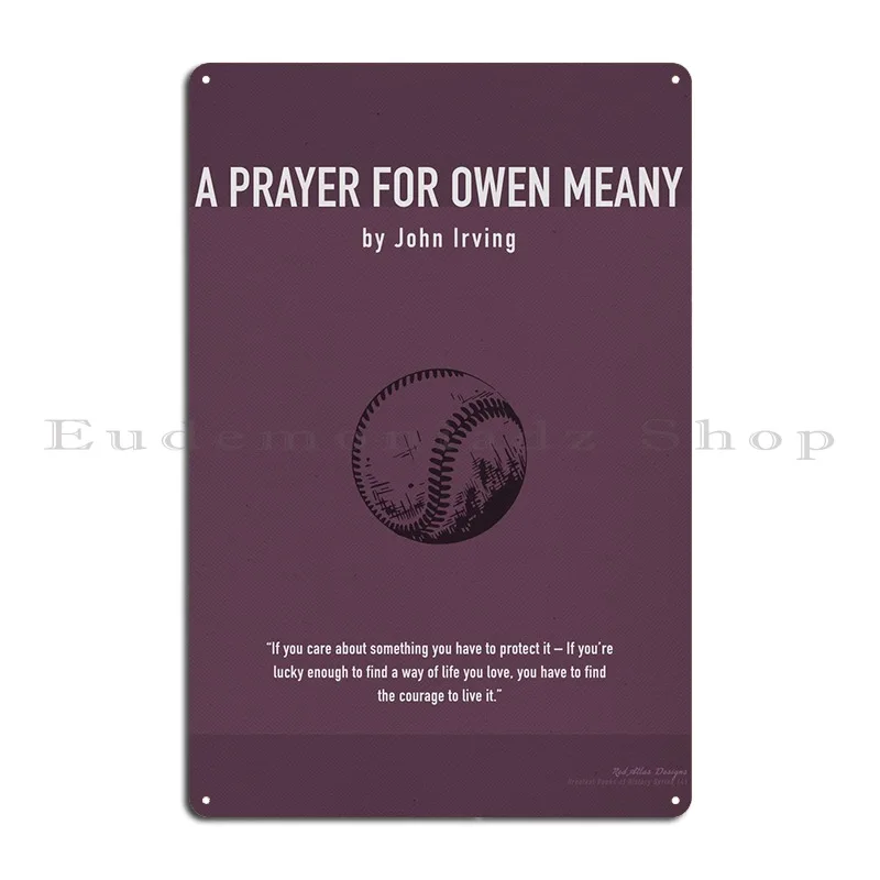 A Prayer For Owen Meany Metal Sign Character Living Room Cave Plates Design Tin Sign Poster