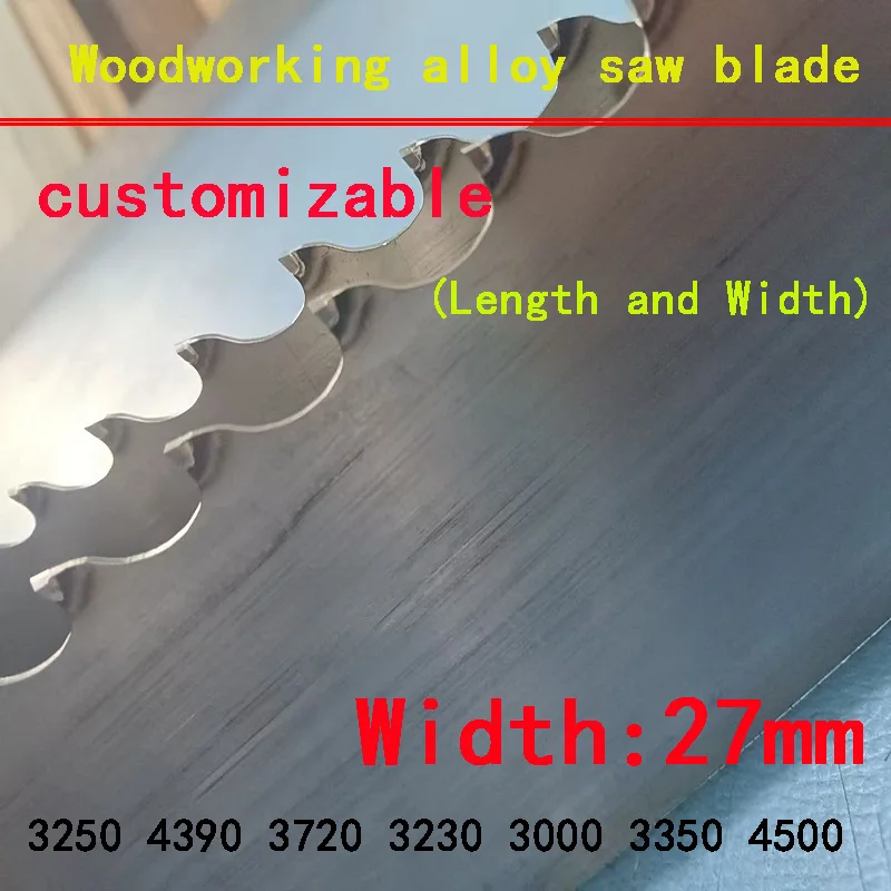 

3250 4390 3720 3350 Customizable Width 27mm Woodworking alloy band saw blades TCT carbide tip for cutting hardwood and cork