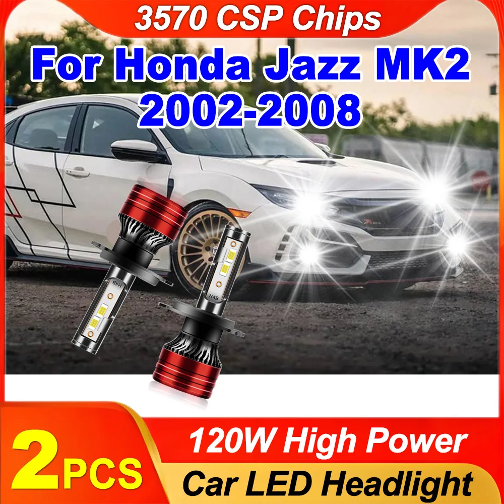 

2X 120W H4 Auto Lights Headlight Canbus No Error High Lumens Lamps Led Brightest Upgraded CSP Chips For Honda Jazz MK2 2002-2008