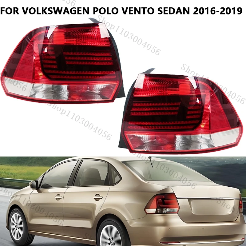 Car Tail Light For Volkswagen Polo Vento Sedan 2016-2019 Taillight Turn Signal Brake Lamp Tail Lamp 6RU945095L  6RU945096J