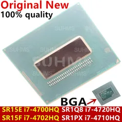 100% New SR15E SR15F SR1Q8 SR1PX i7-4700HQ i7-4702HQ i7-4720HQ i7-4710HQ BGA Chipset