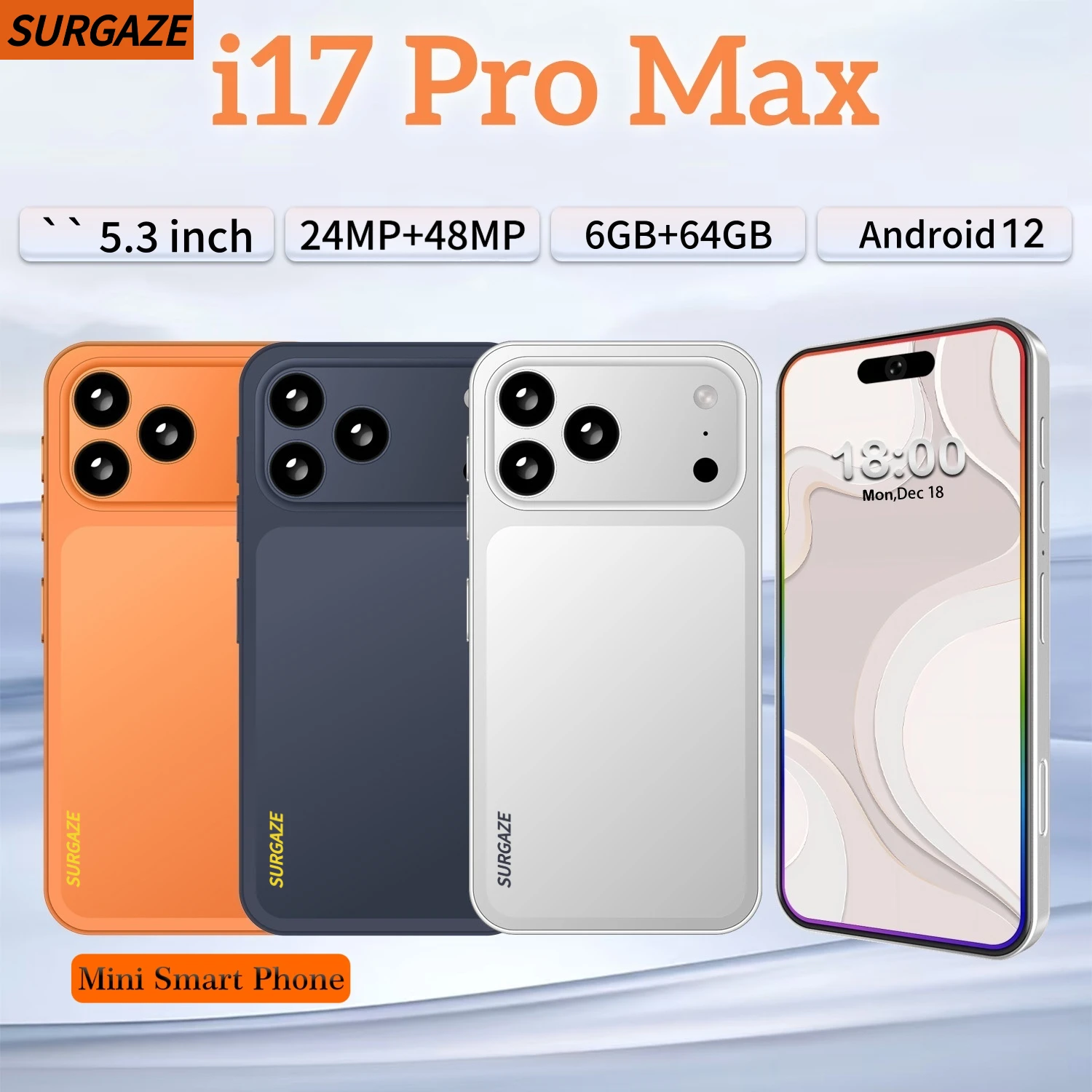 هاتف SURGAZE الجديد mini i17 Pro Max بشاشة 5.3 بوصة وبطارية 3200 مللي أمبير وذاكرة 8 جيجابايت + 128 جيجابايت، هاتف 5G بإصدار عالمي، وصول جديد.