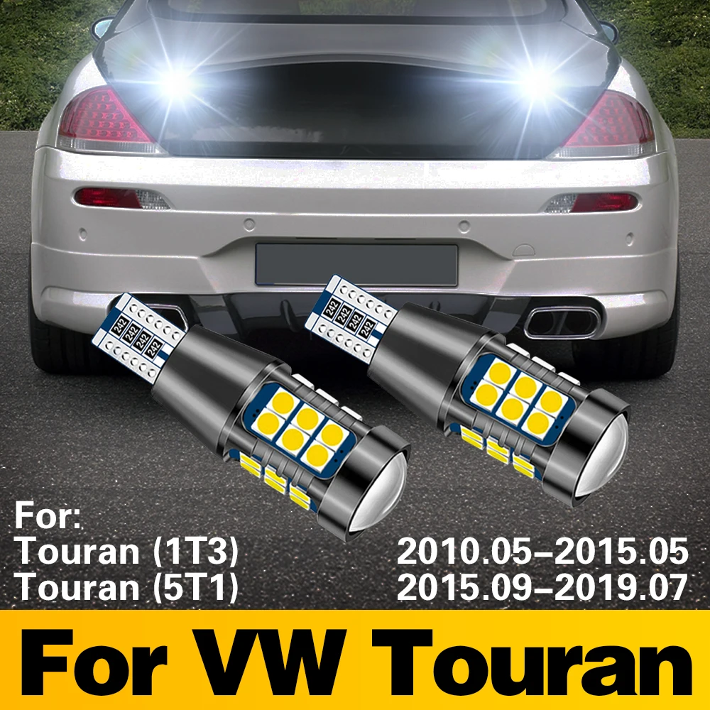 

T15 Signal-Lamp LED Bulb Car Reverse Light Tail Lamp Accessories For VW Touran 1T3 5T1 2010-2013 2014 2015 2016 2017 2018 2019