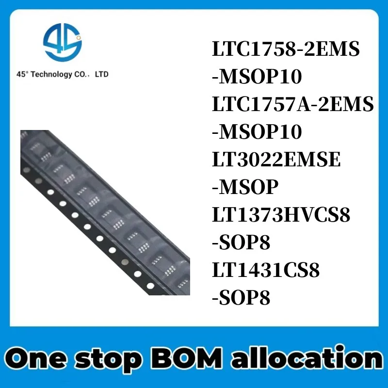 LTC1758-2EMS#TR LTC1757A-2EMS#TR LT3022EMSE#TRPBF LT1373HVCS8#TRPBF LT1431CS8#TRPBF ic chipset new original in stock