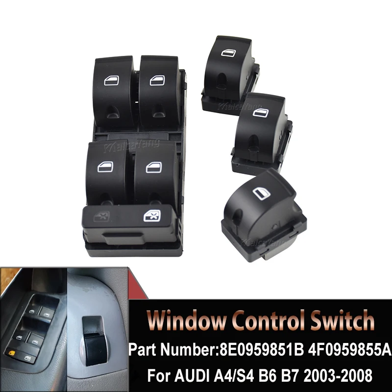 1 Piece For Audi A4 B6 Audi A4 B7 2003-2008 Car Electric Power Master Window Switch Button Car Accessories 8E0959851B 4F0959855A