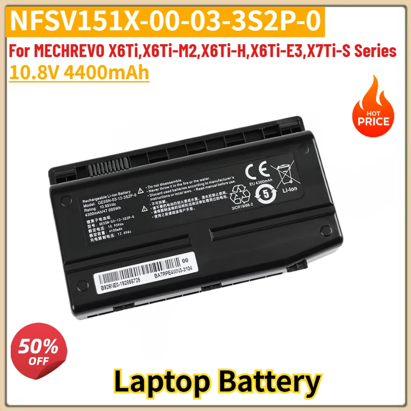 NFSV151X-00-03-3S2P-0 Laptop Battery 10.8V 4400mAh For MECHREVO X6Ti,X6Ti-M2,X6Ti-H,X6Ti-E3,X7Ti-S Series Replacement Battery