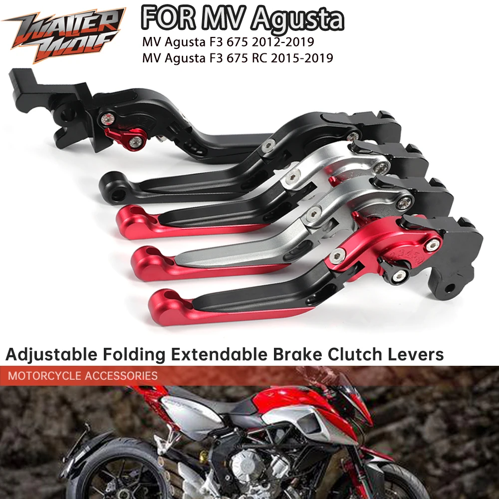 

Brake Clutch Levers For MV Agusta F3 675 675 RC F3 800 800 RC Adjustable Folding Extendable Motorcycle Accessories CNC