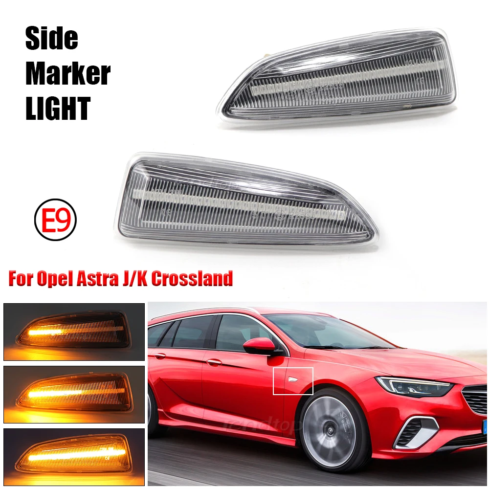 LED Dynamic Turn Signal Light Repeater Side Marker  For Opel Vauxhall Astra J K Crossland X Grandland Insignia B Zafira C Side