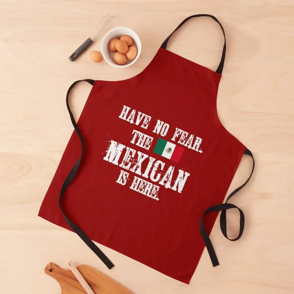 Flag of Mexico Have No Fear The Mexican Is Here. Apron kitchen item For Kitchen Women Apron