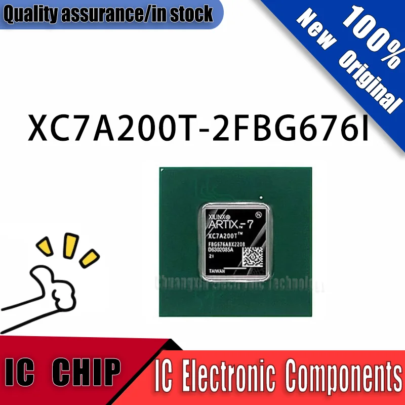 

New Original XC7A200T-2FBG676I 2FBG676I FBG676 Quality Assurance In Stock IC CHIP