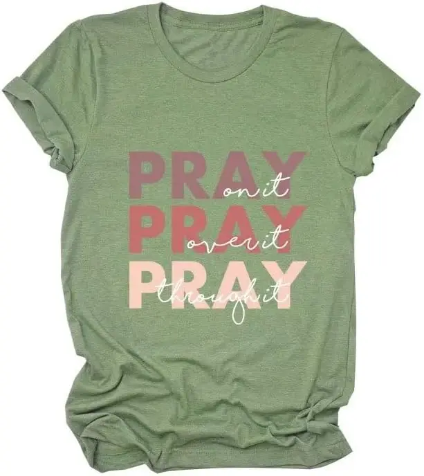 Pray on It Women Letter Printed Pattern Tee Tops Casual Summer Tops