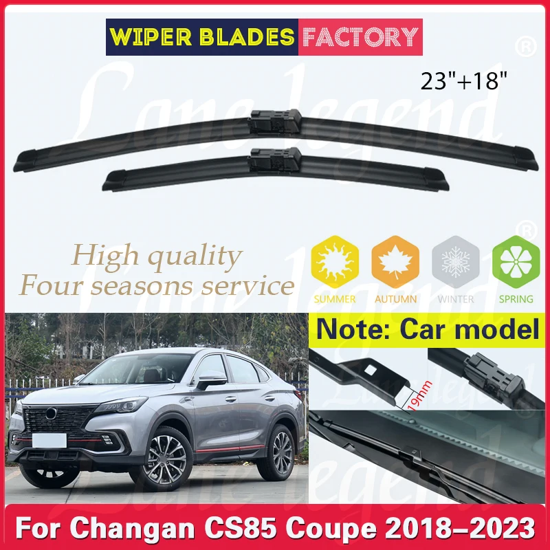 

For Changan CS85 Coupe 2018 - 2023 Car Windshield Wiper Blades Front Windscreen Clean Window Rain Brush 23"+18" Car Accessories