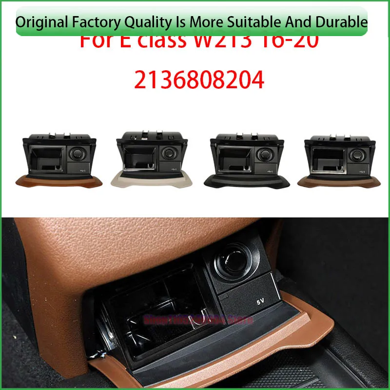 For Mercedes Benz E Class W213 E260 E300 2016-2019 Interior Rear Ashtray Cigarette Lighter Box Replacement Part 2136808204