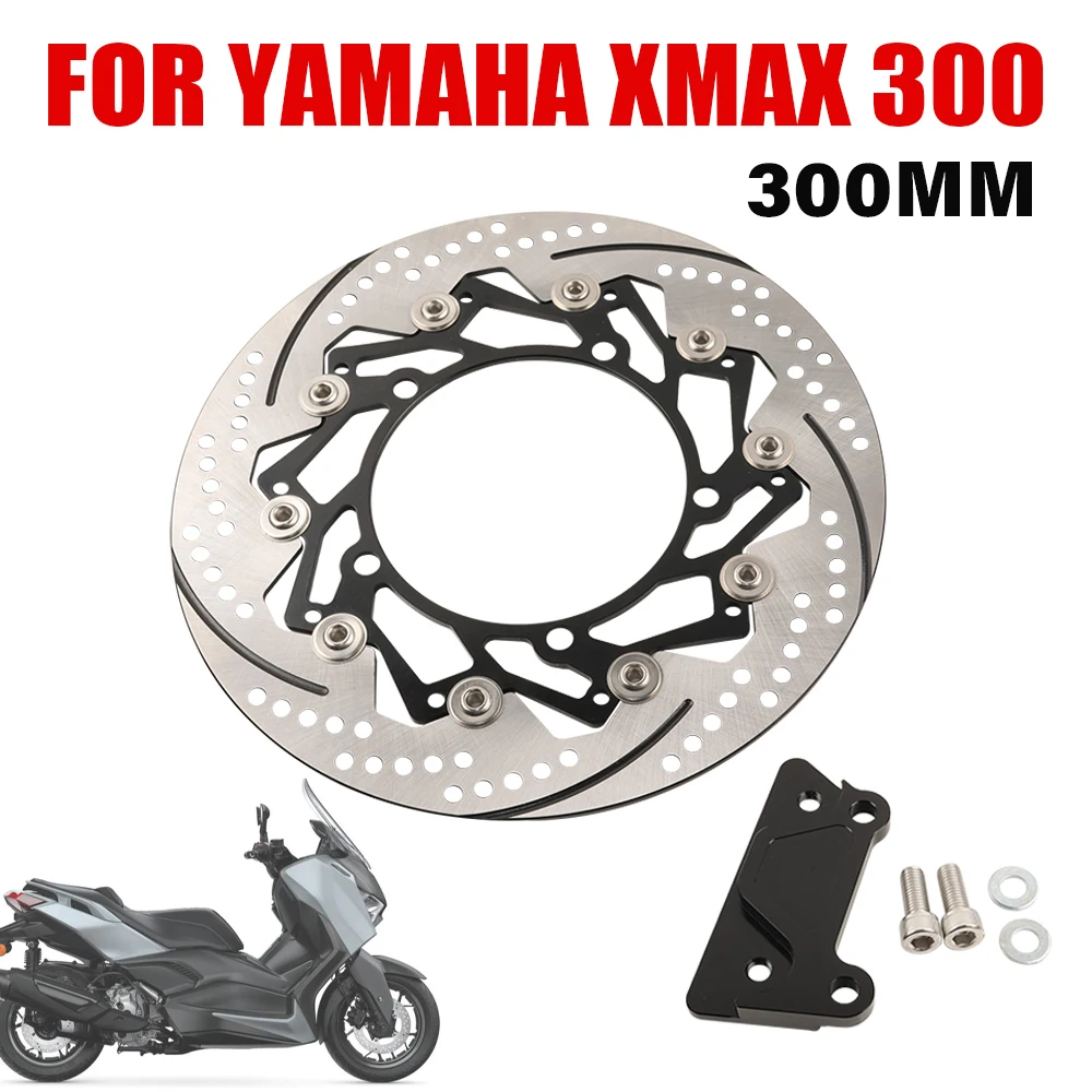 For YAMAHA Xmax300 XMAX 300 Front Brake Modified Floating Disc Brake Disc Radiant Caliper Adapter Code 300MM Floating Disc