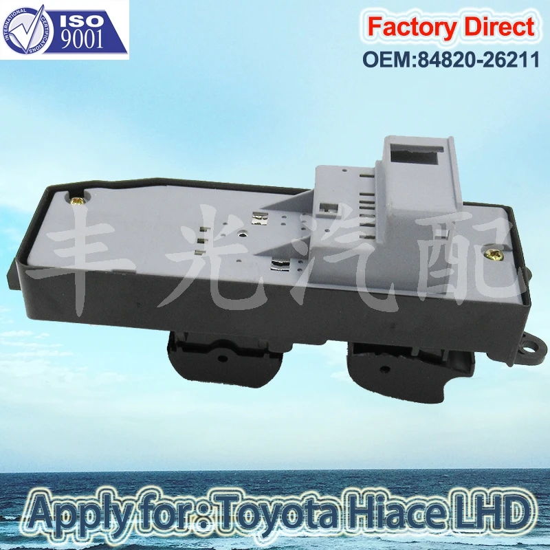 Factory Direct 84820-26211 Auto Power Window Master Switch Apply For Toyota Hiace 2006-2013 Left Driver Side LHD