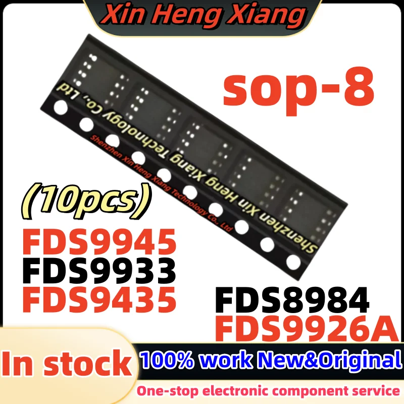

10pcs FDS9435 FDS9933 FDS9945 FDS9926A FDS8984 sop-8