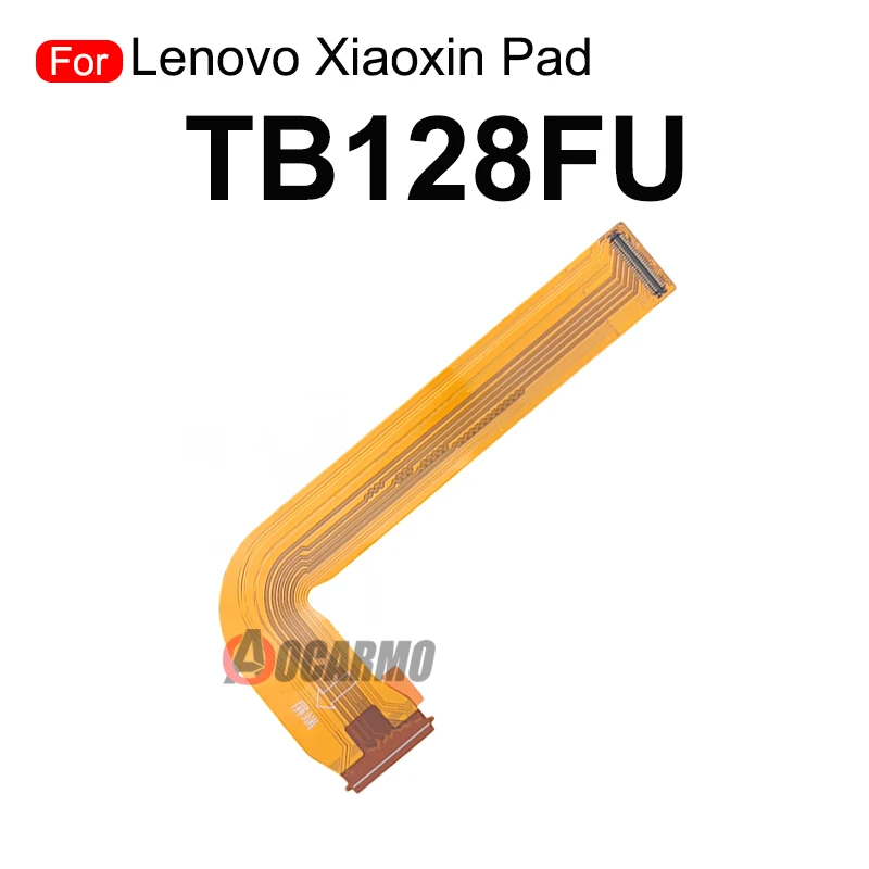 Pantalla LCD para Lenovo Xiaoxin Pad PadPlus TB128FU TB350FU, conexión de placa base, placa principal, Cable flexible, piezas de reparación