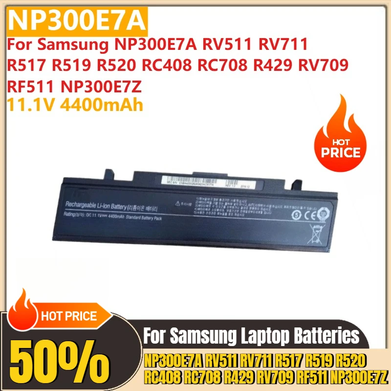 

For Samsung NP300E7A RV511 RV711 R517 R519 R520 RC408 RC708 R429 RV709 RF511 NP300E7Z Laptop Battery 11.1V 4400mAh