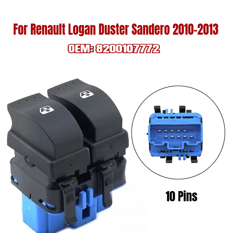 

10 Pins For Renault Logan Duster Sandero 2010 2011 2012 2013 Electric Window Switch Lifter Switches 8200107772 8200060045 938583