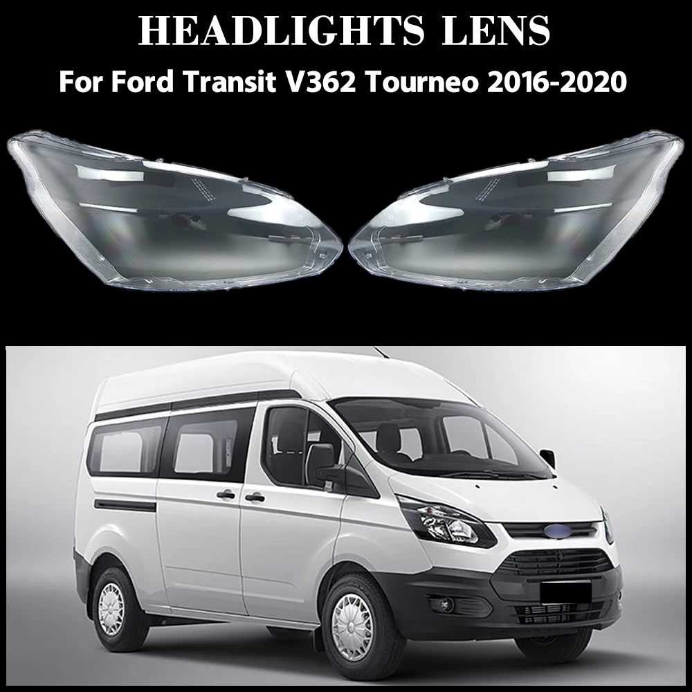 

For Ford Transit V362 Tourneo 2016-2020 Transparent Headlamp Cover Headlight Mask Lampshade Lamp Shell Plexiglass Original Lens