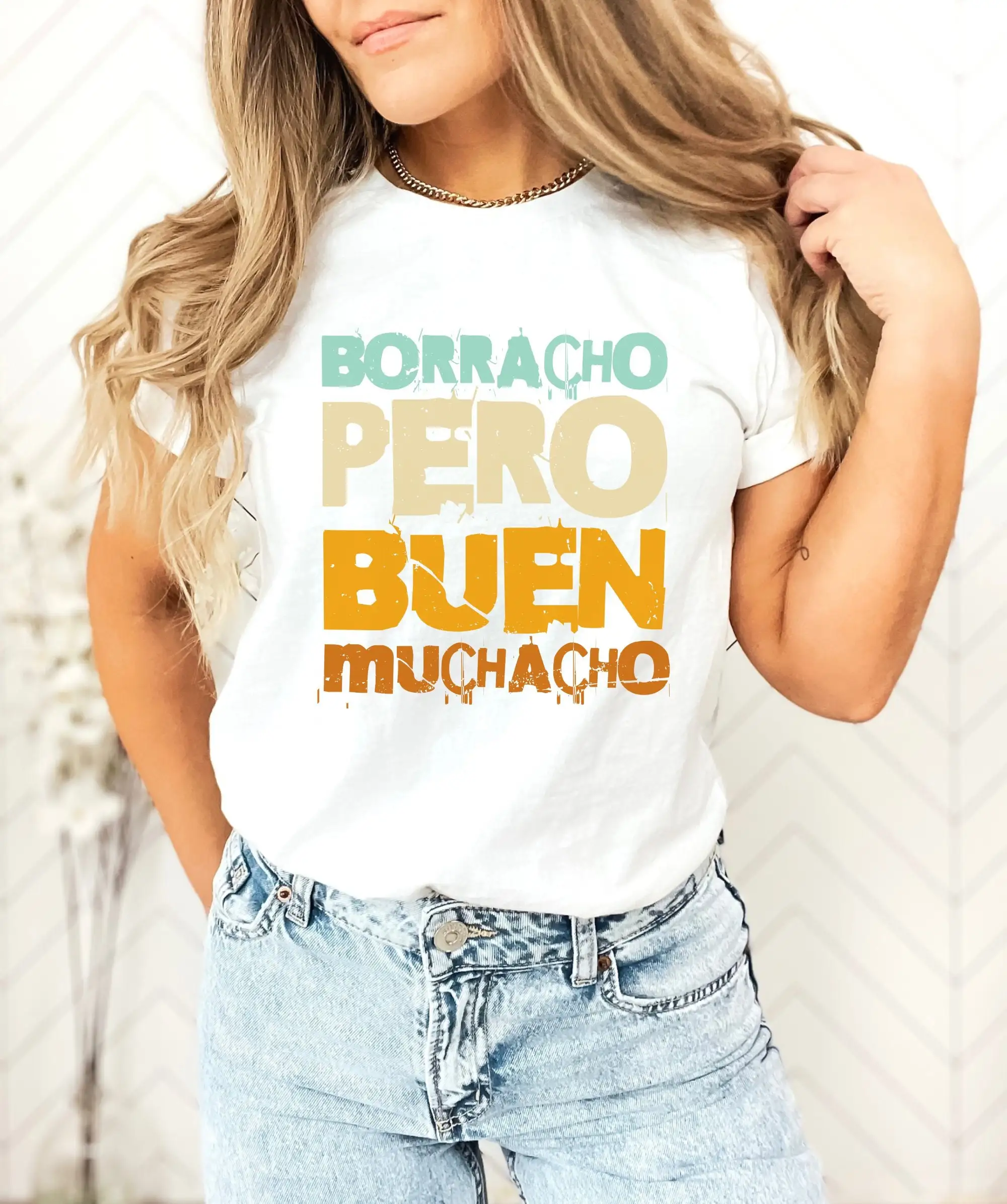 Borracho Pero Buen Muchacho T Shirt Funny Spanish Cinco De Mayo Mexico Party Drinking